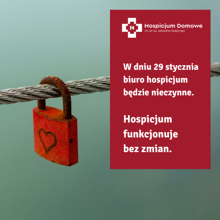 Dnia 29.01.2026 r., biuro Hospicjum Domowego Kolpinga będzie nieczynne. Hospicjum funkcjonuje bez zmian